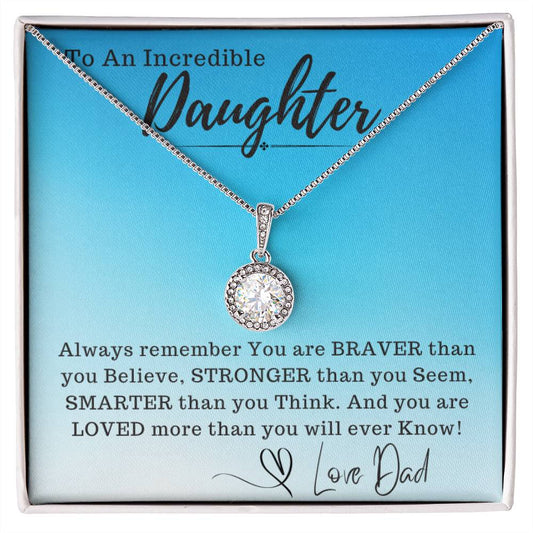 Daughter - You Are Braver Than You Believe Gift from Dad