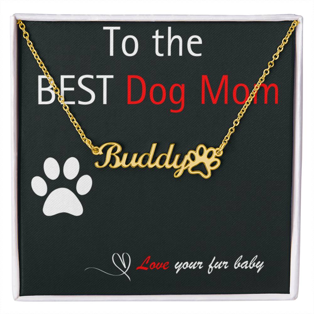 The Perfect Paw Print to the Best Dog Mom